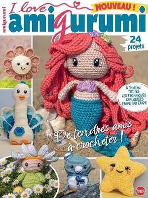 I love Amigurumi France - Magazine